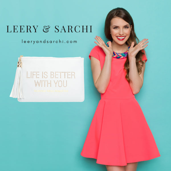 Dunsborough, Yallingup, Margaret River Region gorgeous women's "Life Is Better With You" clutch, pouch to complete your look. Clutches with messages, evening & day styles, perfect gifts.