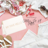 My Fave Hello Clutch - South West Region