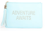 The perfect clutch, pouch, pencil case with personality to keep your belongings. Dress up or down. Great for parties or gifts. Adventure Awaits
